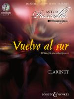 Vuelvo al Sur Clarinet - 10 tangos and other pieces - klik hier