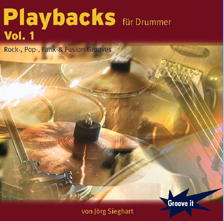 Playbacks für Drummer #1 (Rock-, Pop-, Funk- & Fusion-Grooves) - klik hier Playbacks für Drummer #1 (Rock-, Pop-, Funk- & Fusion-Grooves) - klik hier