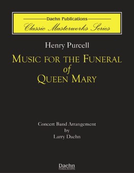 Music for the Funeral of Queen Mary - klik hier Music for the Funeral of Queen Mary - klik hier