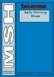 Early Morning Blues - klik hier