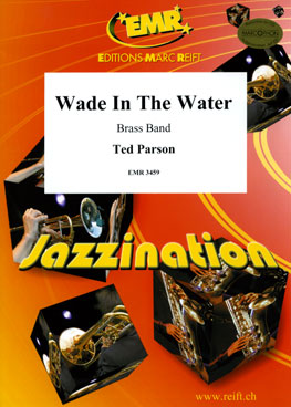 Wade In The Water - klik hier Wade In The Water - klik hier