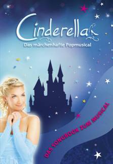 Cinderella – Das märchenhafte Popmusical - klik hier Cinderella – Das märchenhafte Popmusical - klik hier
