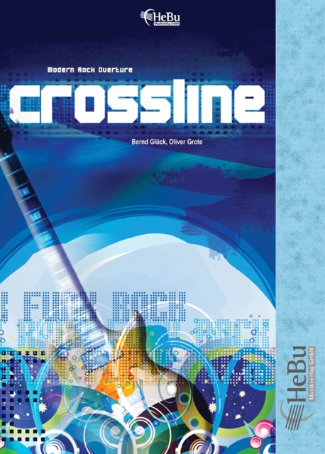 Crossline (Modern Rock Overture) - klik hier