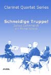 Schneidige Truppe!