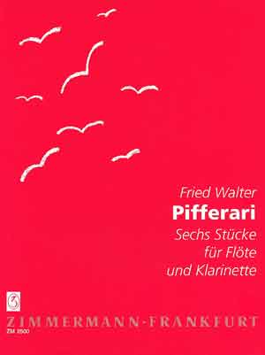 Pifferari (Sechs Stücke für Flöte und Klarinette) - klik hier Pifferari (Sechs Stücke für Flöte und Klarinette) - klik hier