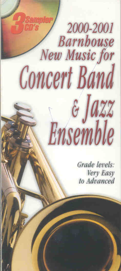 Barnhouse 2000-2001 Concert Band & Jazz Ensemble - klik hier Barnhouse 2000-2001 Concert Band & Jazz Ensemble - klik hier