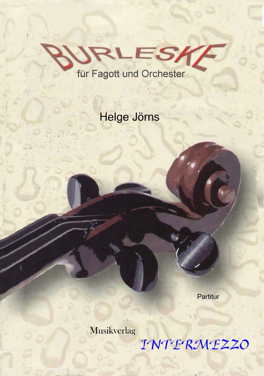 Burleske (Konzert für Fagott und Orchester) - klik hier Burleske (Konzert für Fagott und Orchester) - klik hier