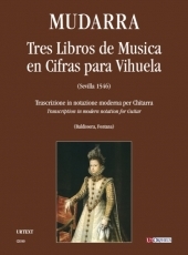 Tres Libros de Musica en Cifras para Vihuela (Sevilla 1546), Complete Edition - klik hier