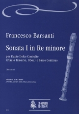 Sonata No. 1 in D minor for Treble Recorder (Flute, Oboe) and Continuo - klik hier Sonata No. 1 in D minor for Treble Recorder (Flute, Oboe) and Continuo - klik hier