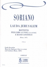 Lauda Jerusalem. Motet for 8 Voices (SATB-SATB) and Continuo - klik hier Lauda Jerusalem. Motet for 8 Voices (SATB-SATB) and Continuo - klik hier