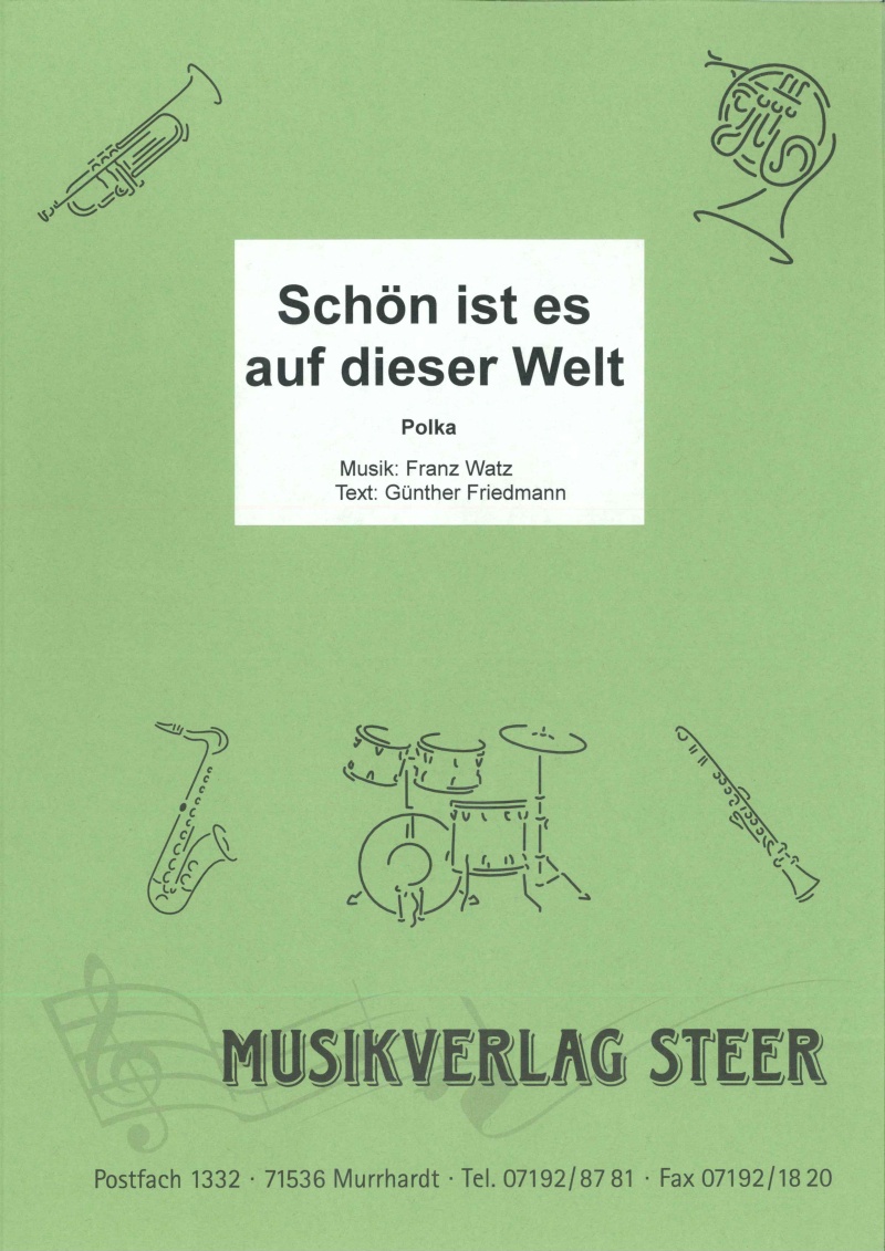 Schön ist es auf dieser Welt - klik hier Schön ist es auf dieser Welt - klik hier
