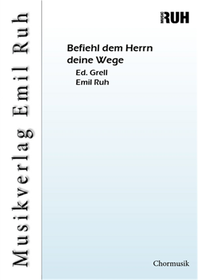 Befiehl dem Herrn deine Wege - klik hier
