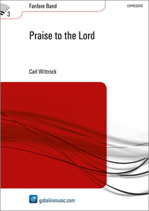 Praise to the Lord - klik hier