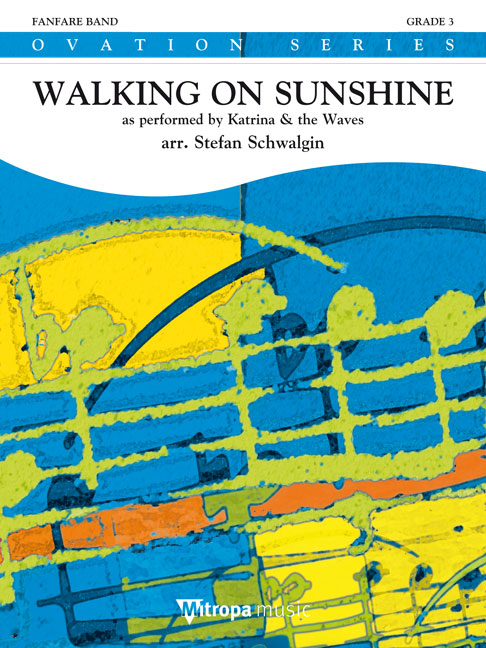 Walking on Sunshine - klik hier Walking on Sunshine - klik hier
