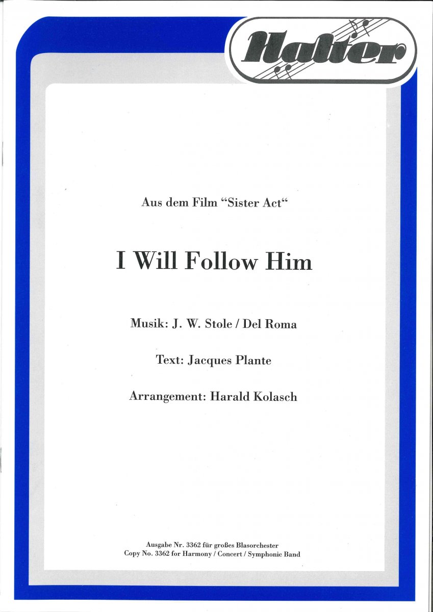 I Will Follow Him - klik hier