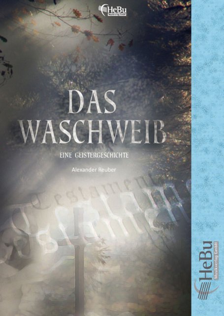 Waschweib, Das  - eine Geistergeschichte (Sinfonischen Dichtung) - klik hier