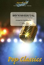 When The Rain Begins To Fall - klik hier
