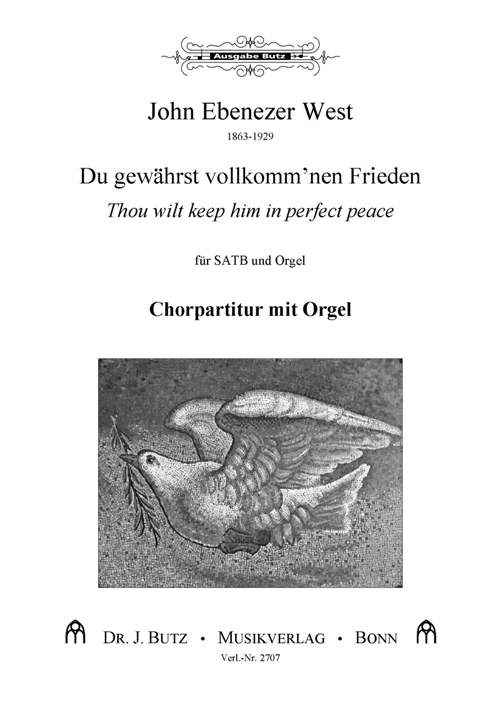 Du gewährst vollkommnen Frieden – Thou wilt keep him in perfect peace - klik hier Du gewährst vollkommnen Frieden – Thou wilt keep him in perfect peace - klik hier