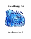 Big Sloppy Joe - klik hier Big Sloppy Joe - klik hier