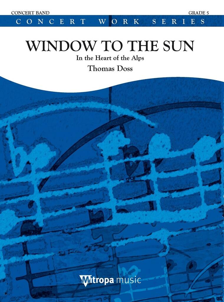 Window to the Sun (In the Heart of the Alps) - klik hier