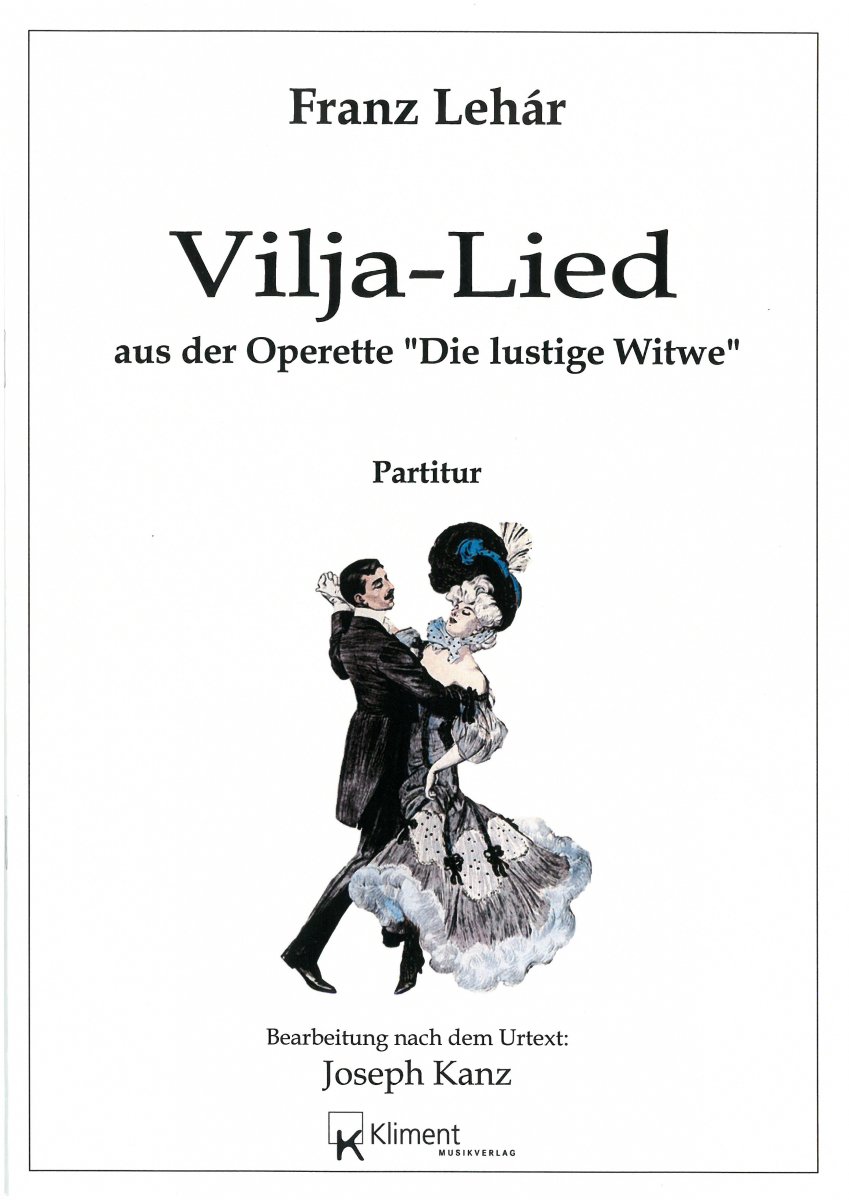 Vilja-Lied aus der Operette 'Die Lustige Witwe' - klik hier