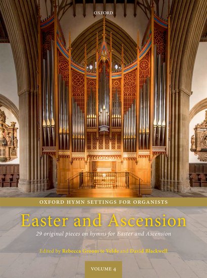 Oxford Hymn Settings for Organists: Easter and Ascension - klik hier Oxford Hymn Settings for Organists: Easter and Ascension - klik hier