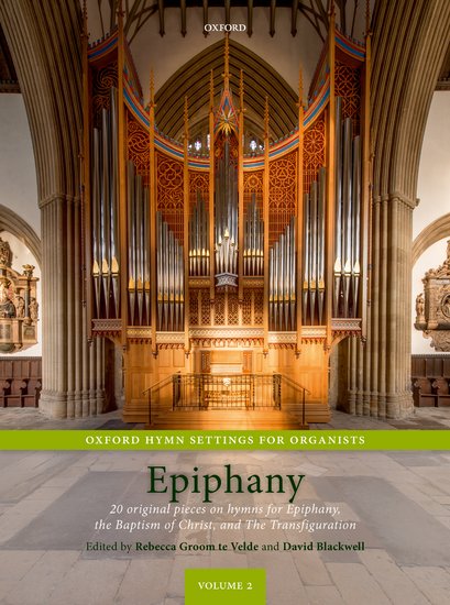 Oxford Hymn Settings for Organists: Epiphany - klik hier Oxford Hymn Settings for Organists: Epiphany - klik hier