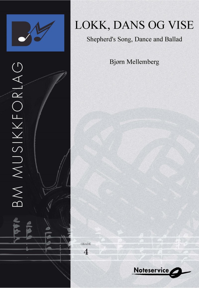 Lokk dans og vise (Sheperd's Song, Dance and Ballad) - klik hier Lokk dans og vise (Sheperd's Song, Dance and Ballad) - klik hier