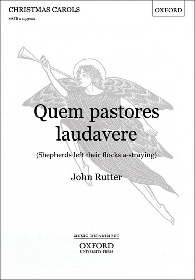 Quem pastores laudavere (Shepherds left their flocks a-straying) - klik hier