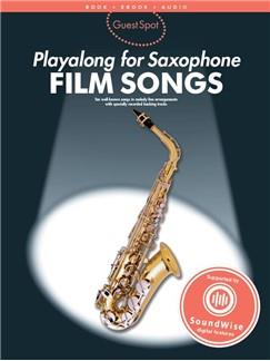Guest Spot: Playalong For Saxophone - Film Songs - klik hier