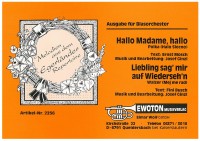 Liebling sag mir auf Wiederseh'n (Mej me rad) - klik hier Liebling sag mir auf Wiederseh'n (Mej me rad) - klik hier