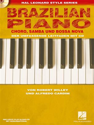 Brazilian Piano - Choro, Samba und Bossa Nova - klik hier Brazilian Piano - Choro, Samba und Bossa Nova - klik hier