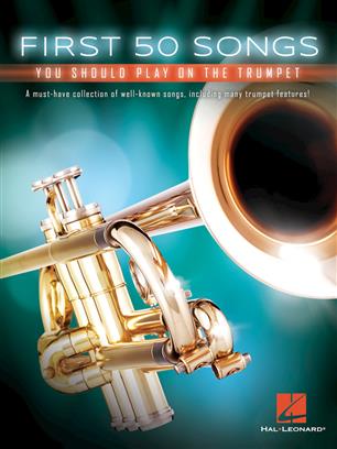 First 50 Songs You Should Play on the Trumpet - klik hier