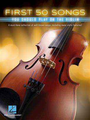 First 50 Songs You Should Play on the Violin - klik hier