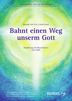 Bahnt einen Weg unserm Gott - klik hier Bahnt einen Weg unserm Gott - klik hier