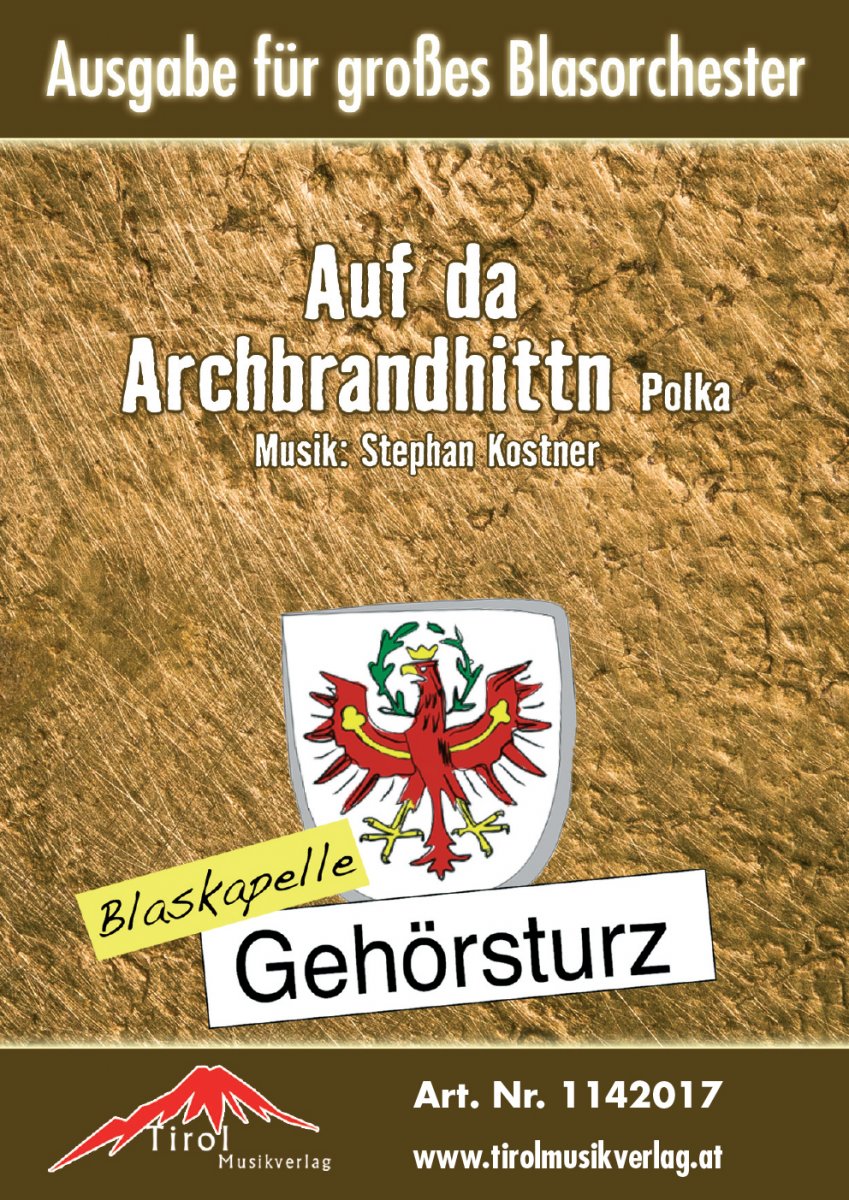 Auf da Archbrandhittn - klik hier