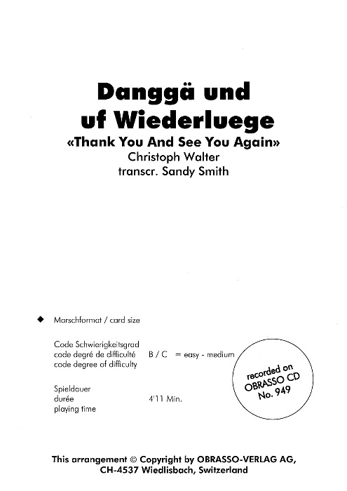 Dangg und uf Wiederluege (Thank You and See You Again) - klik hier
