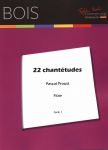 22 Chantetudes For Flute - klik hier