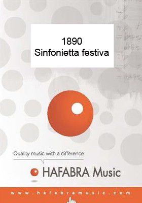 1890 Sinfonietta festiva - klik hier 1890 Sinfonietta festiva - klik hier