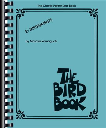Charlie Parker Real Book, The (The Bird Book E-Flat Instruments) - klik hier