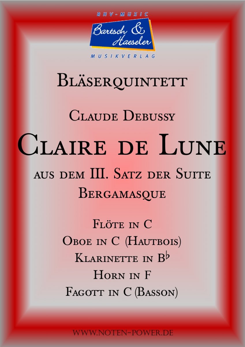 Claire de Lune aus dem III. Satz der Suite Bergamasque - klik hier Claire de Lune aus dem III. Satz der Suite Bergamasque - klik hier