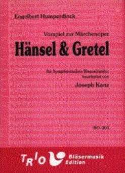 Vorspiel zur Mrchenoper 'Hnsel und Gretel' - klik hier