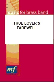 True Lover's Farewell - klik hier