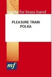 Vergngungszug (Pleasure Train Polka) - klik hier