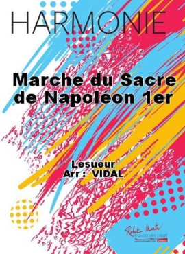 Marche du sacre de Napolon 1er - klik hier