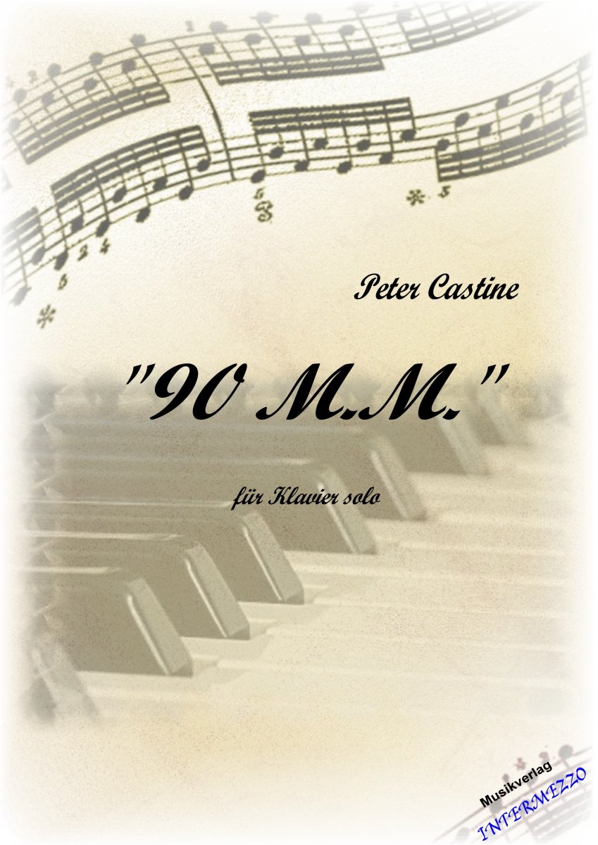 90 M.M. für Klavier solo - klik hier 90 M.M. für Klavier solo - klik hier