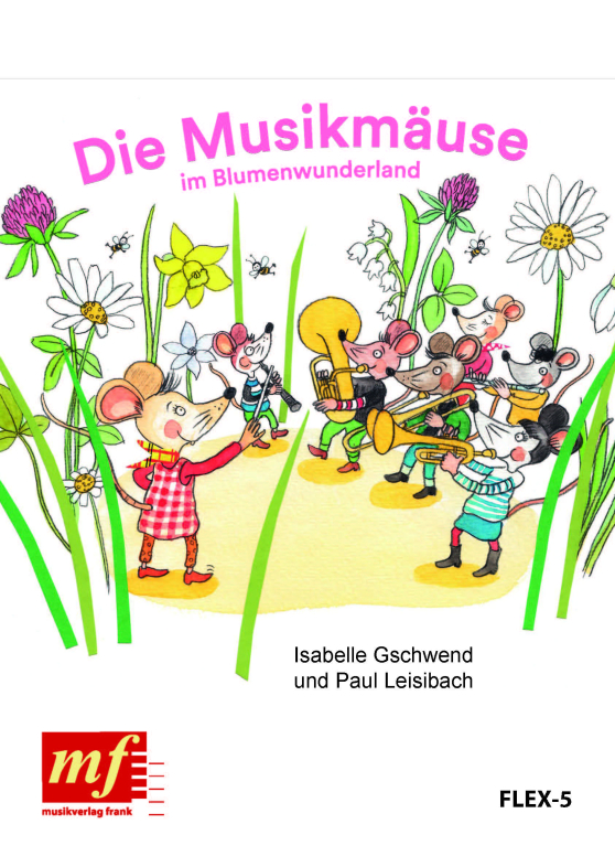 Die Musikm�use im Blumenwunderland (Ein musikalisches Winterm�rchen zum Mitsingen, Mittanzen und Bewegen) - klik hier