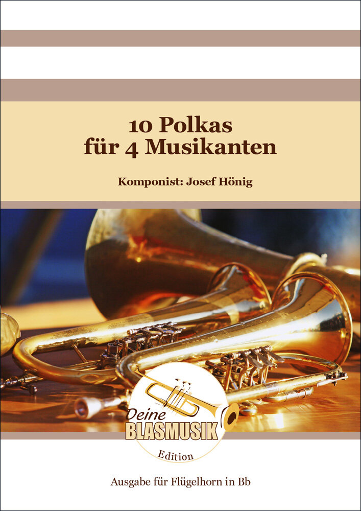 10 Polkas für 4 Musikanten (Zehn) - klik hier 10 Polkas für 4 Musikanten (Zehn) - klik hier