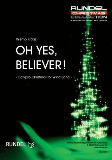 Oh Yes, Believer! (Calypso Christmas for Wind Band) - klik hier