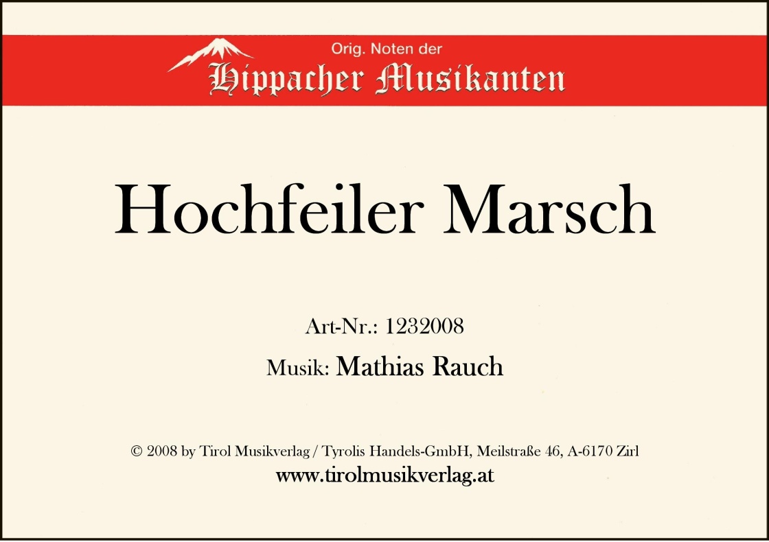 Hochfeiler Marsch - klik hier